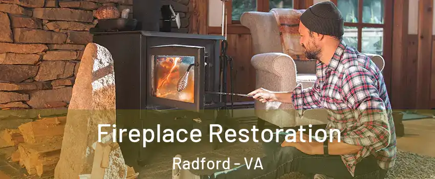  Fireplace Restoration Radford - VA